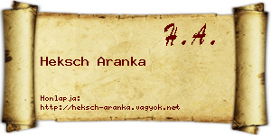 Heksch Aranka névjegykártya